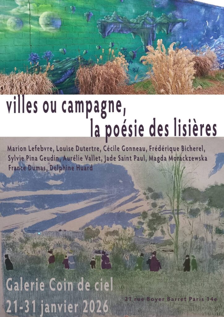 Galerie coin de ciel, exposition Poésie des Lisières - 21-31 janvier 2026